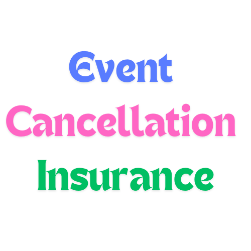 Event Cancellation Insurance